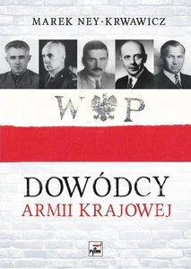 Dowódcy Armii Krajowej Dowódcy Armii Krajowej