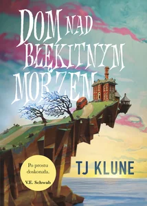 Dom nad błękitnym morzem Dom nad błękitnym morzem