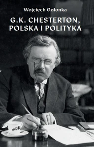G K Chesterton Polska i polityka