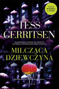 Milcząca dziewczyna. Rizzoli & Isles. Tom 9