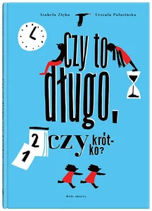 Czy to długo, czy krótko Czy to długo, czy krótko