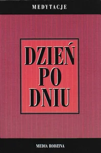 Dzień po dniu Medytacje