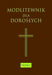 Modlitewnik dla dorosłych Modlitewnik dla dorosłych