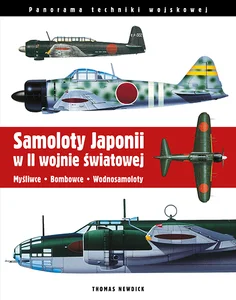Samoloty Japonii w II wojnie światowej Myśliwce Bombowce Wodnosamoloty Samoloty Japonii w II wojnie światowej Myśliwce Bombowce Wodnosamoloty