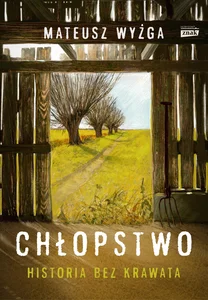Chłopstwo Historia bez krawata