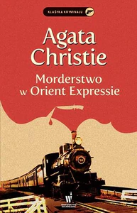 Morderstwo w Orient Expressie Morderstwo w Orient Expressie