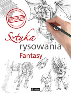 Sztuka rysowania Fantasy Sztuka rysowania Fantasy