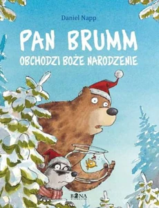Pan Brumm obchodzi Boże Narodzenie. Pan Brumm wyd. 2020 Pan Brumm obchodzi Boże Narodzenie. Pan Brumm wyd. 2020