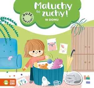 Maluchy to zuchy W domu
