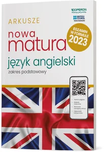 Nowa Matura 2023 Język angielski Arkusze maturalne Zakres podstawowy Szkoła ponadpodstawowa Nowa Matura 2023 Język angielski Arkusze maturalne Zakres podstawowy Szkoła ponadpodstawowa