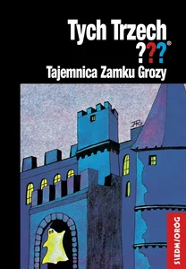 Tych Trzech Tajemnica Zamku Grozy