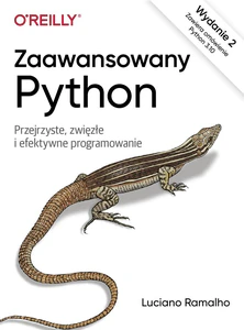 Zaawansowany Python Przejrzyste zwięzłe i efektywne programowanie