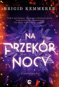 Na przekór nocy. Tom 1 Na przekór nocy. Tom 1