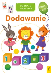 Poznaję i naklejam Dodawanie Poznaję i naklejam Dodawanie