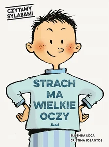 Czytamy sylabami. Strach ma wielkie oczy Czytamy sylabami. Strach ma wielkie oczy