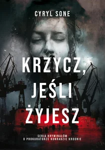 Krzycz jeśli żyjesz Krzycz jeśli żyjesz