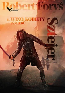 Sztejer Tom 2. Wino, kobiety i śmierć