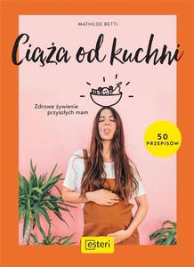 Ciąża od kuchni Ciąża od kuchni