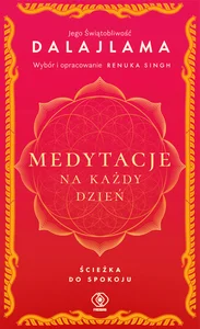 Medytacje na każdy dzień Ścieżka do spokoju