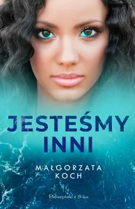 Jesteśmy inni Jesteśmy inni