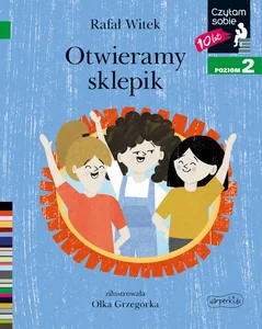Otwieramy sklepik Czytam sobie Poziom 2