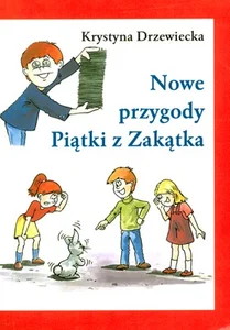 Nowe przygody Piątki z Zakątka wyd. 2022 Nowe przygody Piątki z Zakątka wyd. 2022