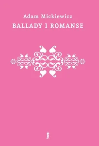 Ballady i romanse Ballady i romanse
