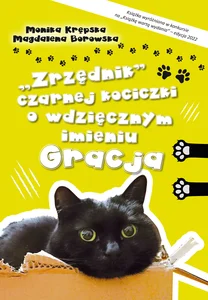 „Zrzędnik” czarnej kociczki o wdzięcznym imieniu Gracja „Zrzędnik” czarnej kociczki o wdzięcznym imieniu Gracja
