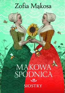 Makowa spódnica. Siostry Makowa spódnica. Siostry