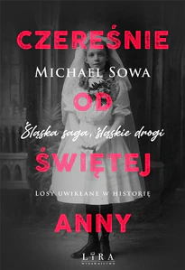 Czereśnie od Świętej Anny Czereśnie od Świętej Anny