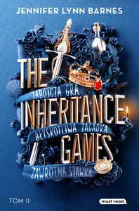 The Inheritance Games Tom 2 Dziedzictwo Hawthorne'ów The Inheritance Games Tom 2 Dziedzictwo Hawthorne'ów