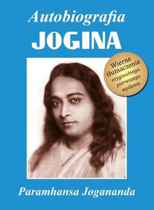Autobiografia jogina Tom 2 Autobiografia jogina Tom 2