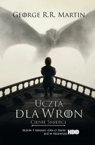 Uczta dla wron: Cienie śmierci