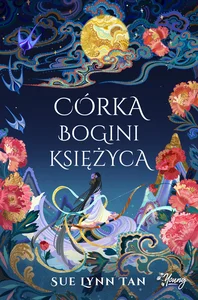 Córka Bogini Księżyca Córka Bogini Księżyca