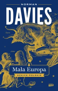 Mała Europa Szkice polskie