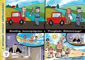 Z archiwum Jerzego Wróblewskiego 18 Komiksy humorystyczne z Przeglądu Robotniczego Z archiwum Jerzego Wróblewskiego 18 Komiksy humorystyczne z Przeglądu Robotniczego