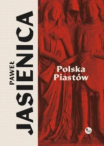 Polska Piastów Polska Piastów