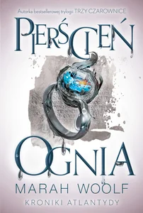 Kroniki Atlantydy Tom 2 Pierścień ognia Kroniki Atlantydy Tom 2 Pierścień ognia