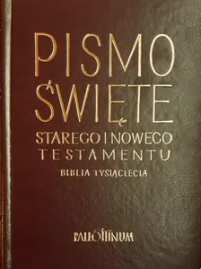Biblia Tysiąclecia Pismo Święte ST i NT Biblia Tysiąclecia Pismo Święte ST i NT