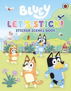 Bluey: Let's Stick! Bluey: Let's Stick!