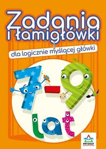 Zadania i łamigłówki dla logicznie myślącej główki 7-9 lat