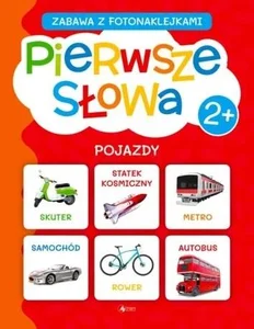 Pierwsze słowa Zabawa z fotonaklejkami Pojazdy Fabulo Pierwsze słowa Zabawa z fotonaklejkami Pojazdy Fabulo