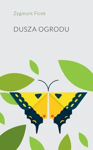 Dusza ogrodu Dusza ogrodu