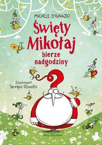 Święty Mikołaj bierze nadgodziny Święty Mikołaj bierze nadgodziny