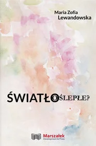 Światło oślepłe? Światło oślepłe?