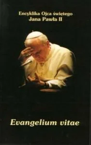 Encyklika Evangelium vitae Encyklika Evangelium vitae