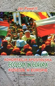 Adhortacja apostolska Ecclesia in Europa Adhortacja apostolska Ecclesia in Europa