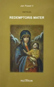 Encyklika Redemptoris Mater Encyklika Redemptoris Mater