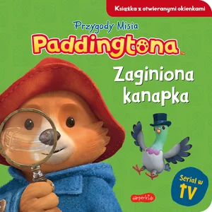 Zaginiona kanapka Przygody Misia Paddingtona Książka z otwieranymi okienkami