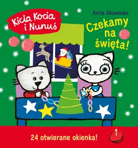 Kicia Kocia i Nunuś. Czekamy na święta! Kalendarz adwentowy z zadaniami